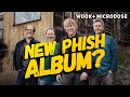 New phish album rumors