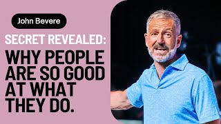 The Power of Developing Your Gift with John Bevere
