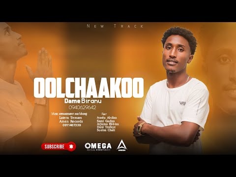 Ooolchaa Koo Damee Biranu Faarfannaa Afaan Oromoo 2025 18