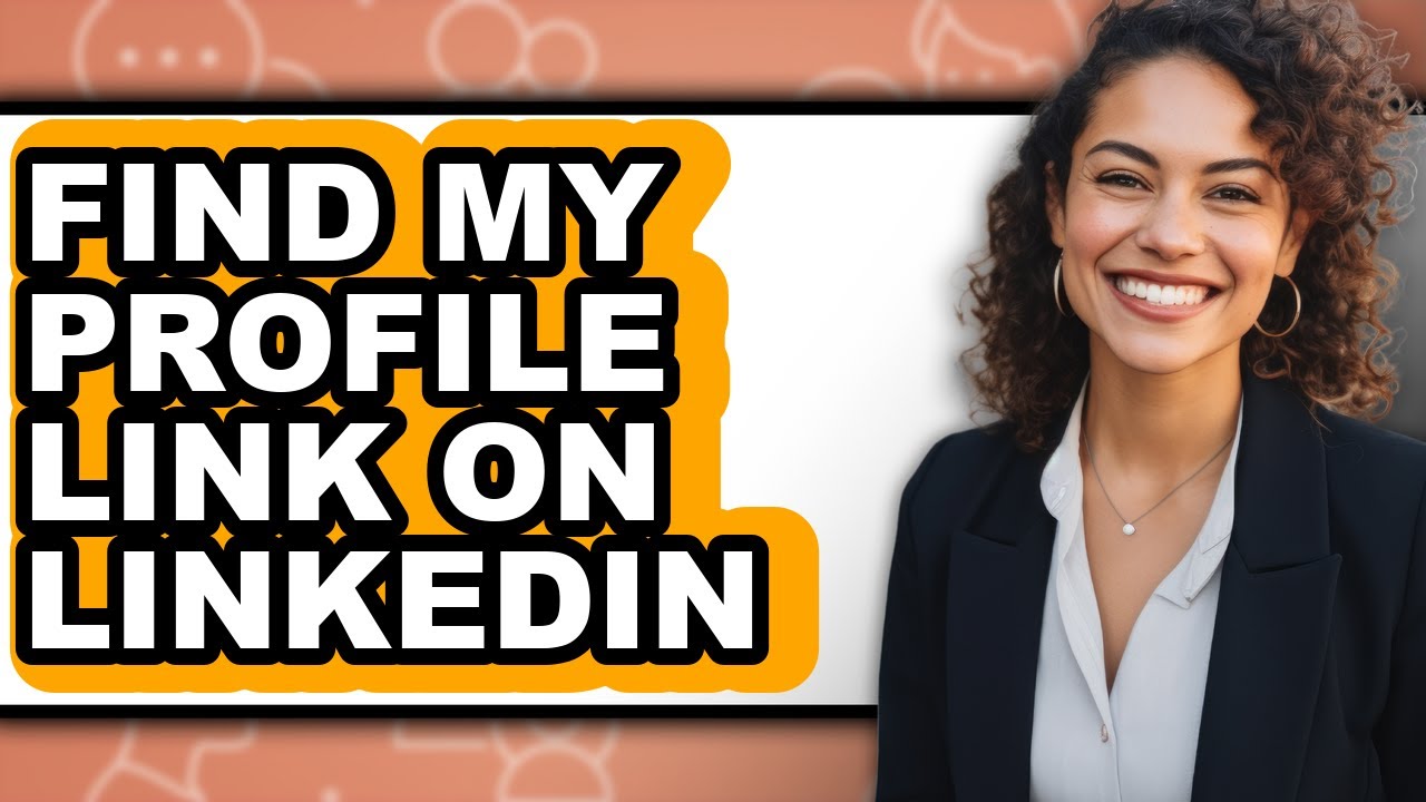 How to Find My Profile Link on Linkedin (updated) - YouTube