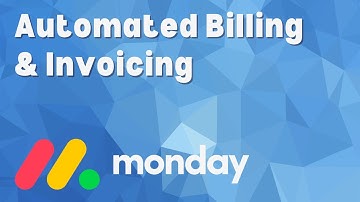 Automated Billing & Invoicing in Monday com Tutorial