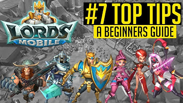 LORDS MOBILE | BEGINNERS GUIDE | TOP TIPS TO GROW | I GOT GAMES | GAMEPLAY | IOS & ANDROID