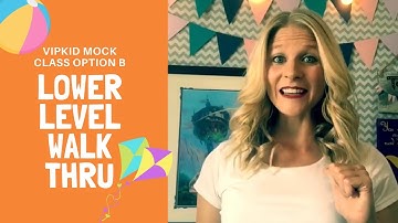 VIPKID 2020 Lower Level 2/3 (B) Mock Class Walk-Through