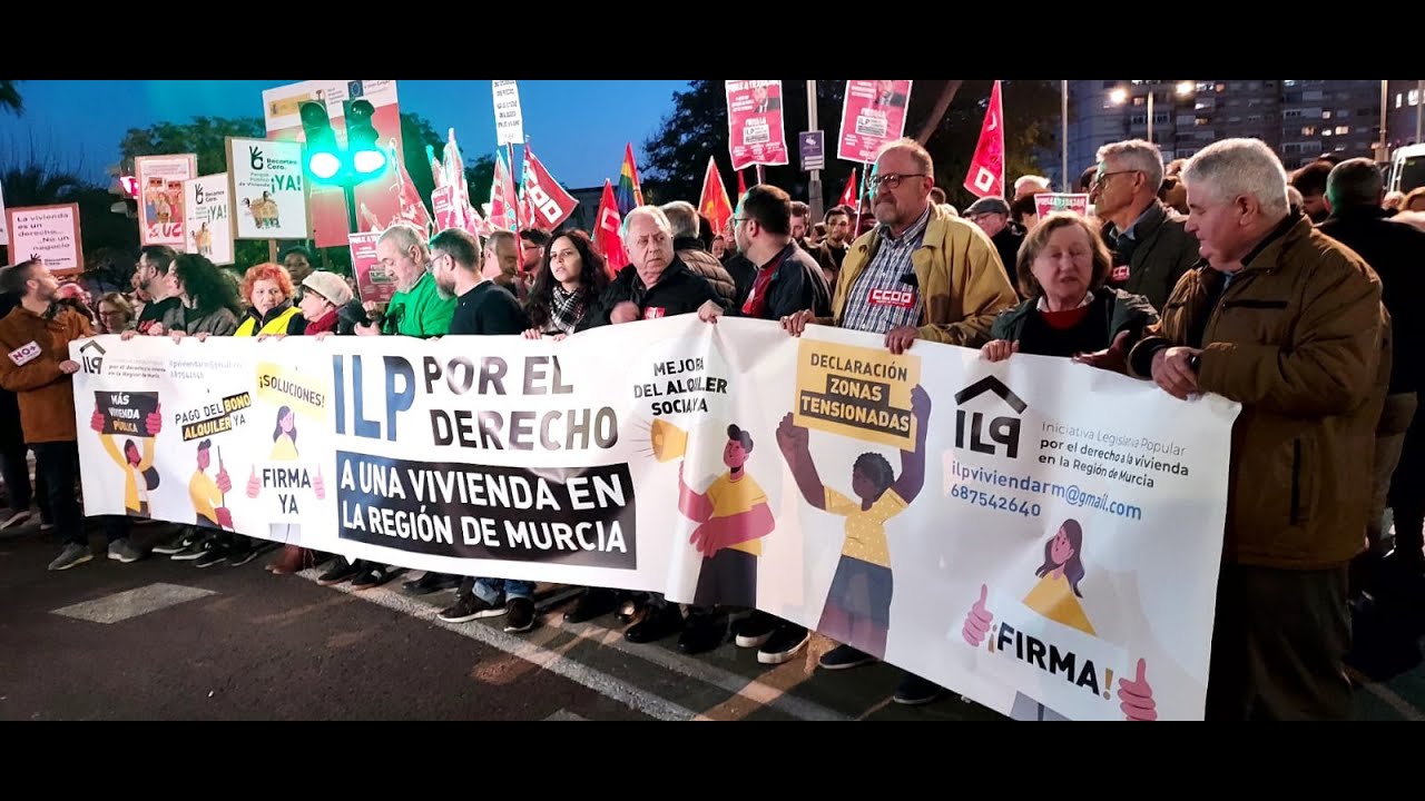 Manifestación en Murcia por el derecho a la vivienda y por una ILP ...