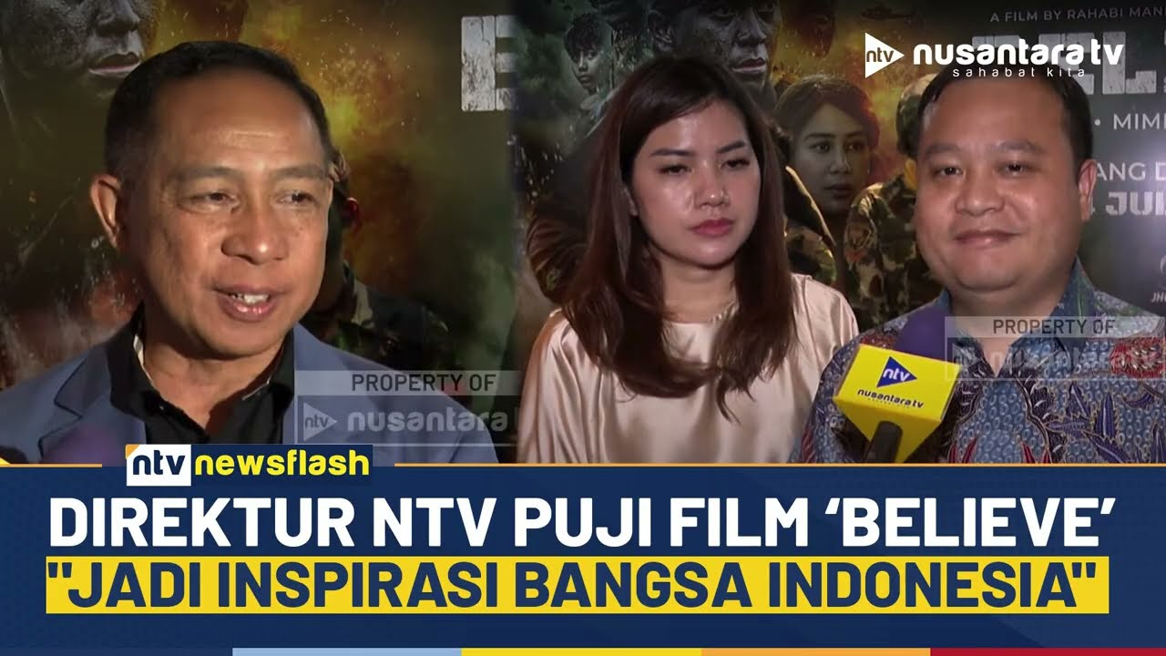 Direktur NTV Apresiasi Film Believe Kisah Perjuangan Panglima TNI Agus Subiyanto | NTV