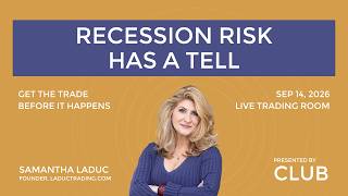 Recession Risk Has A Tell