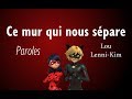 Lou Lenni Kim Ce Mur Qui Nous Sépare PAROLES LYRICS Lou Lenni Kim Ce Mur Qui Nous Sépare PAROLES LYRICS