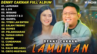 DENNY CAKNAN FULL ALBUM TERBARU 2024 LAMUNAN | LAGU JAWA TERBARU 2024