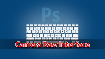 Photoshop Lesson 11 Camera Raw Interface