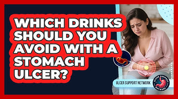 Which Drinks Should You Avoid With a Stomach Ulcer?