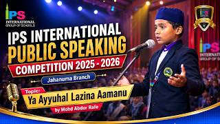 Ya Ayyuhal Lazina Aamanu by Mohd Abdur Rafe, Grade - 3, Jahanuma Branch