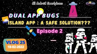 All Dual App Bugs Fix? Is Island App Safe??? MIUI 12+ | Feb 2022 #xiaomi #redmi #android11 #miui12 screenshot 3