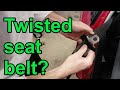 How to fix a twisted seat belt -- in TWO MINUTES!