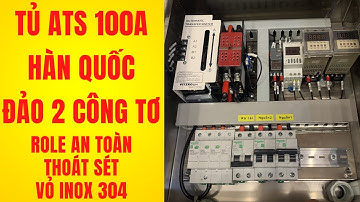 Tủ ATS hàn quốc đảo 2 công tơ tự động có thoát sét lan truyền và role an toàn cho ATS vỏ inox 304