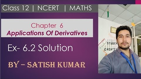 Application of Derivatives || 12th Maths NCERT || Ex. 6.2 Solution Q6 to Q10 ||