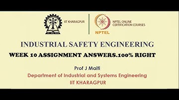 NPTEL Industrial Safety Engineering Assignment-10