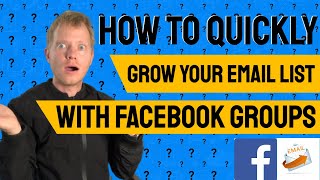 How to Leverage Facebook Groups for Building an Email List
