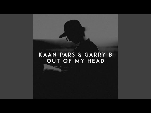 Kaan Pars - Out Of My Head