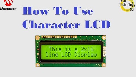 Microcontroller PIC16F887 Video 24 Character 16x2 LCD