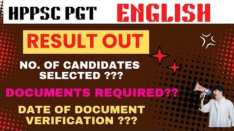 HPPSC PGT ENGLISH Screening Result l No of candidates selected l Document verification Date l 2024