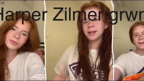 Harper Zilmer’s grwm tiktok compilation!!!