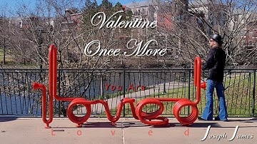 VALENTINE ONCE MORE | Joseph James | Official Music Video