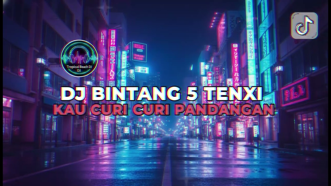 DJ BINTANG 5 TENXI   KAU CURI CURI PANDANGAN REMIX Elart Remix VIRAL TIKTOK TERBARU 2025