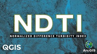 Normalized Difference Turbidity Index | Calculate Turbidity (NDTI) in waterbody in QGIS & ArcMap screenshot 4