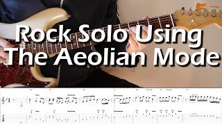 Video thumbnail of "Rock Guitar Solo Using The Aeolian Mode With Downloadable Tab And Backing Track"