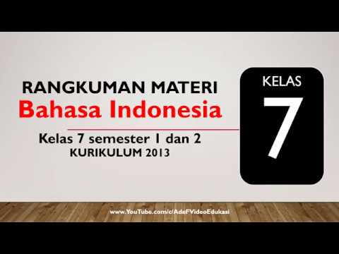 Kelas 7 SMP Bahasa Indonesia Kurikulum 2013 Semester 1 dan 2