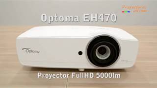 Proyector FullHD 5000 lumens OptomaEH470 - ProyectoresOK