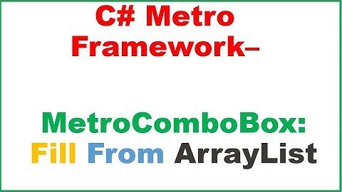 C# MetroFramework : MetroComboBox - Fill From ArrayList