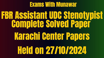 FBR UDC Stenotypist Assistant Complete Solved Paper Held on 27/10/2024