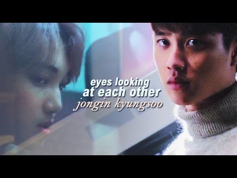 kyungsoo + jongin | eyes looking at each other - YouTube