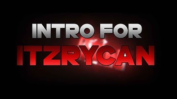 Intro #65 // ItzRycan [Almost 1.1k!]