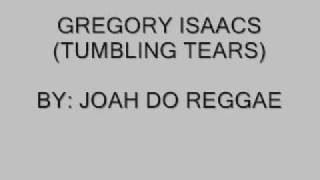 Miniatura de vídeo de "GREGORY ISAACS TUMBLING TEARS"