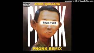 AHOK DURJANA (PHONK REMIX)