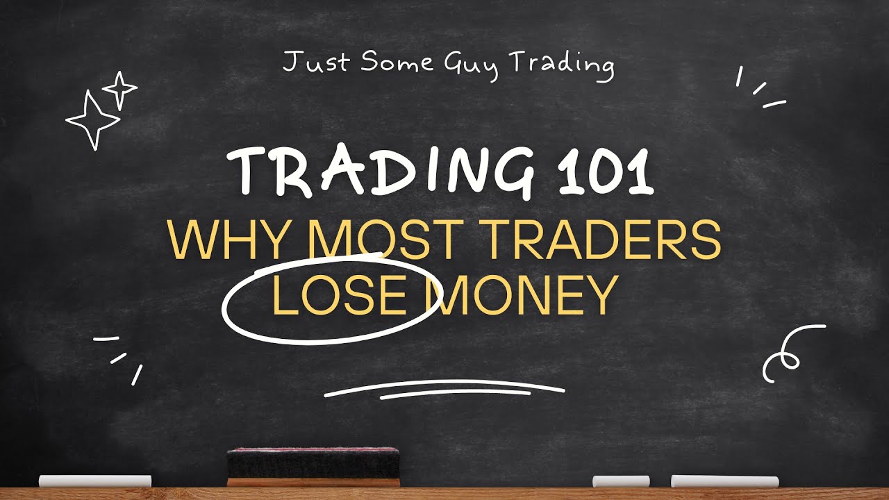 Why Most Traders Lose Money and How To Avoid These Mistakes - YouTube