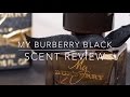 My Burberry Black | Scent Review