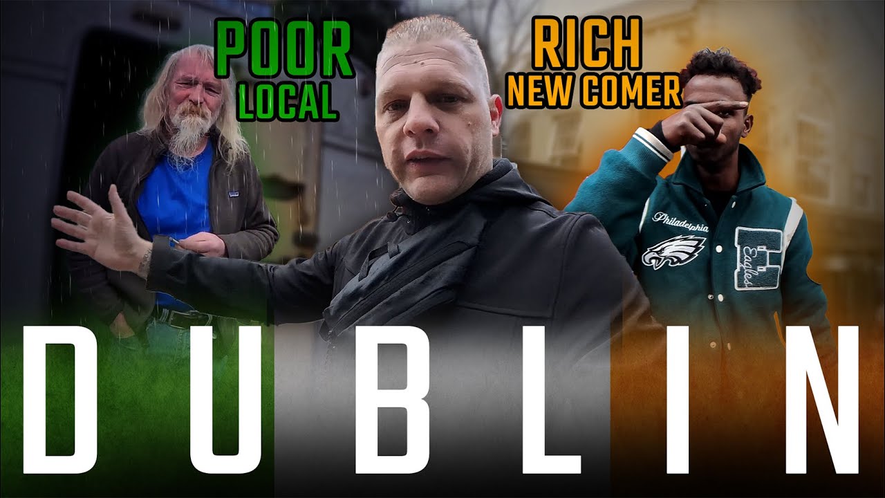 Two Very Different Lives in Dublin 🇮🇪