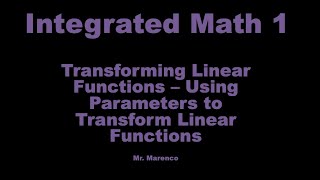 IM1 - Transforming Linear Functions - Using Parameters to Transform Linear Functions Net Worth