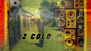 Egypt-Sun - 2 Cold (Official Music Video)