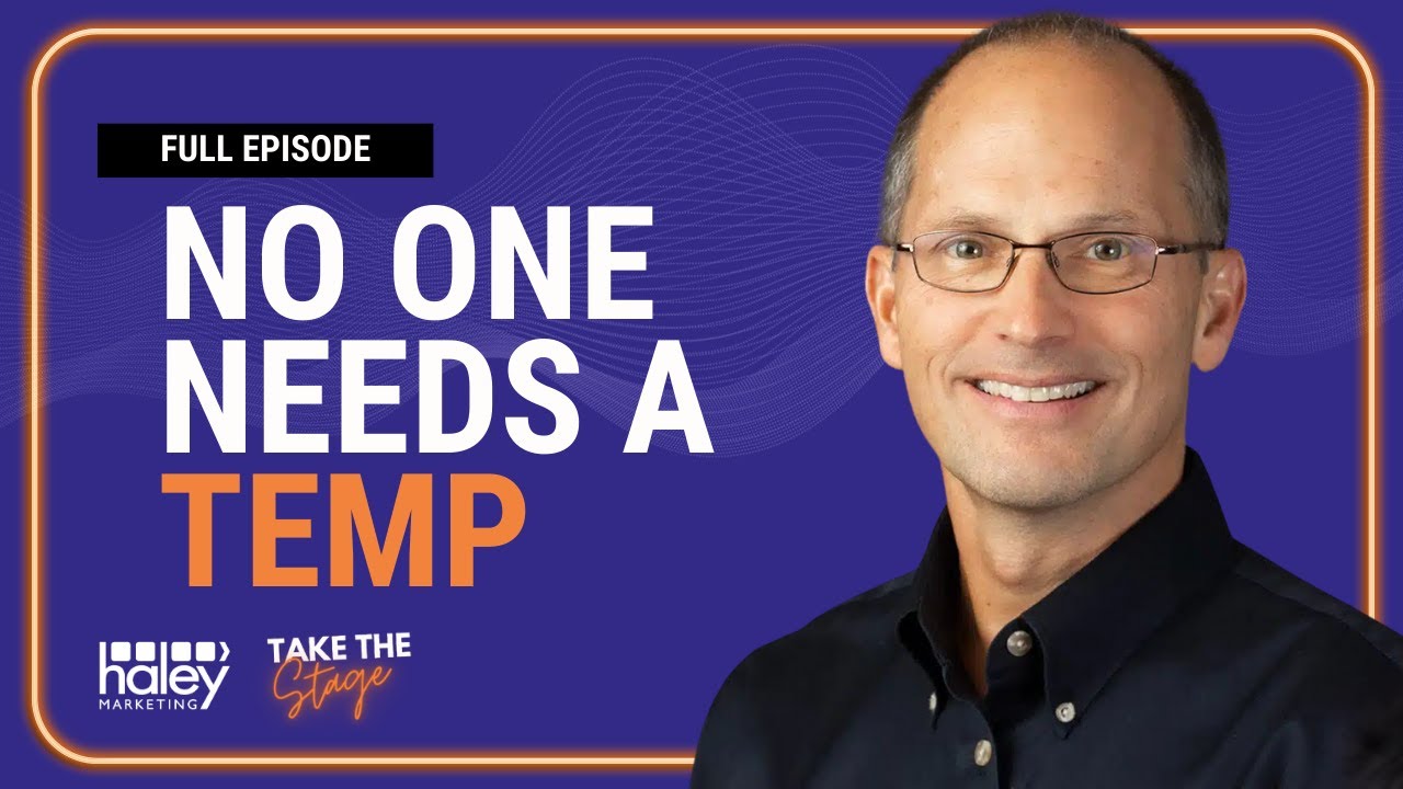 No One Needs a Temp! The Truth About Staffing Sales - David Searns