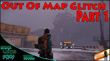 THE DIVISION Out Of Map Glitch Tutorial + Exploration Part 1