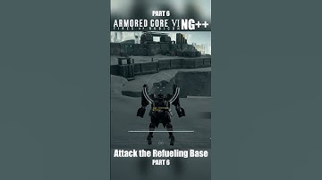 Attack the Refueling Base Part 6 | Armored Core 6 NG++ #armoredcore6 #armoredcorevi #armoredcore