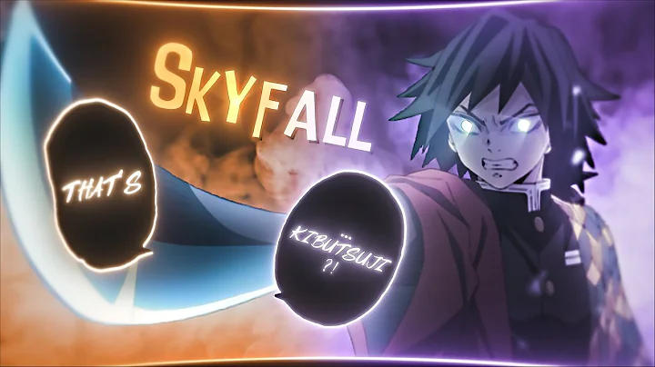 Demon Slayer🔥- Skyfall [Edit/AMV] 4K!