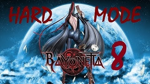 Bayonetta | Hard Difficulty Guide & Walkthrough | Chapter 8 "Route 666"