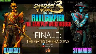 Final Chapter Of Epilogue | Shadow Fight 3 Gameplay Walkthrough | DarkSai Playz