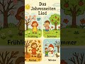 🎵 Die vier Jahreszeiten 🎵 – Frühling, Sommer, Herbst und Winter im Lied erleben! ❄️🌸☀️🍂 Mp3 Song