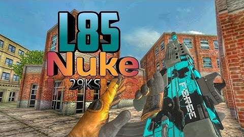 [Bullet Force] L85 Nuke☢️